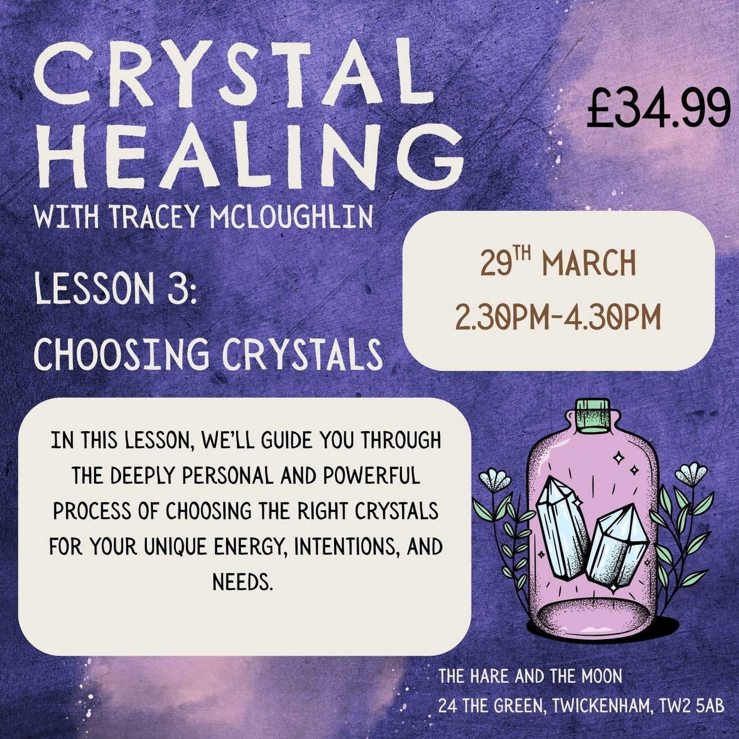 LESSON 3 - CHOOSING YOUR CRYSTALS - 29TH MARCH