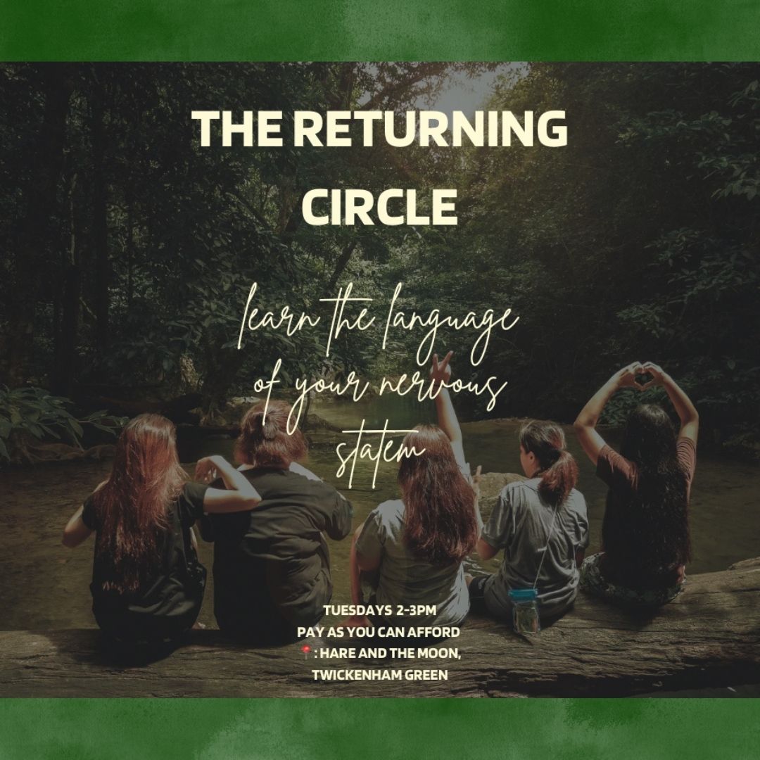 The Returning Circle: Learn the Language of Your Nervous System - PAY AS YOU CAN AFFORD