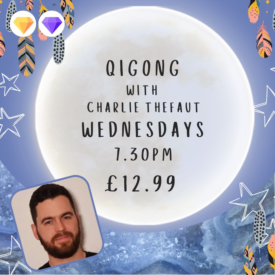 Qigong with Charlie Thefaut - Wednesdays - 7.30PM - £12.99 Per class