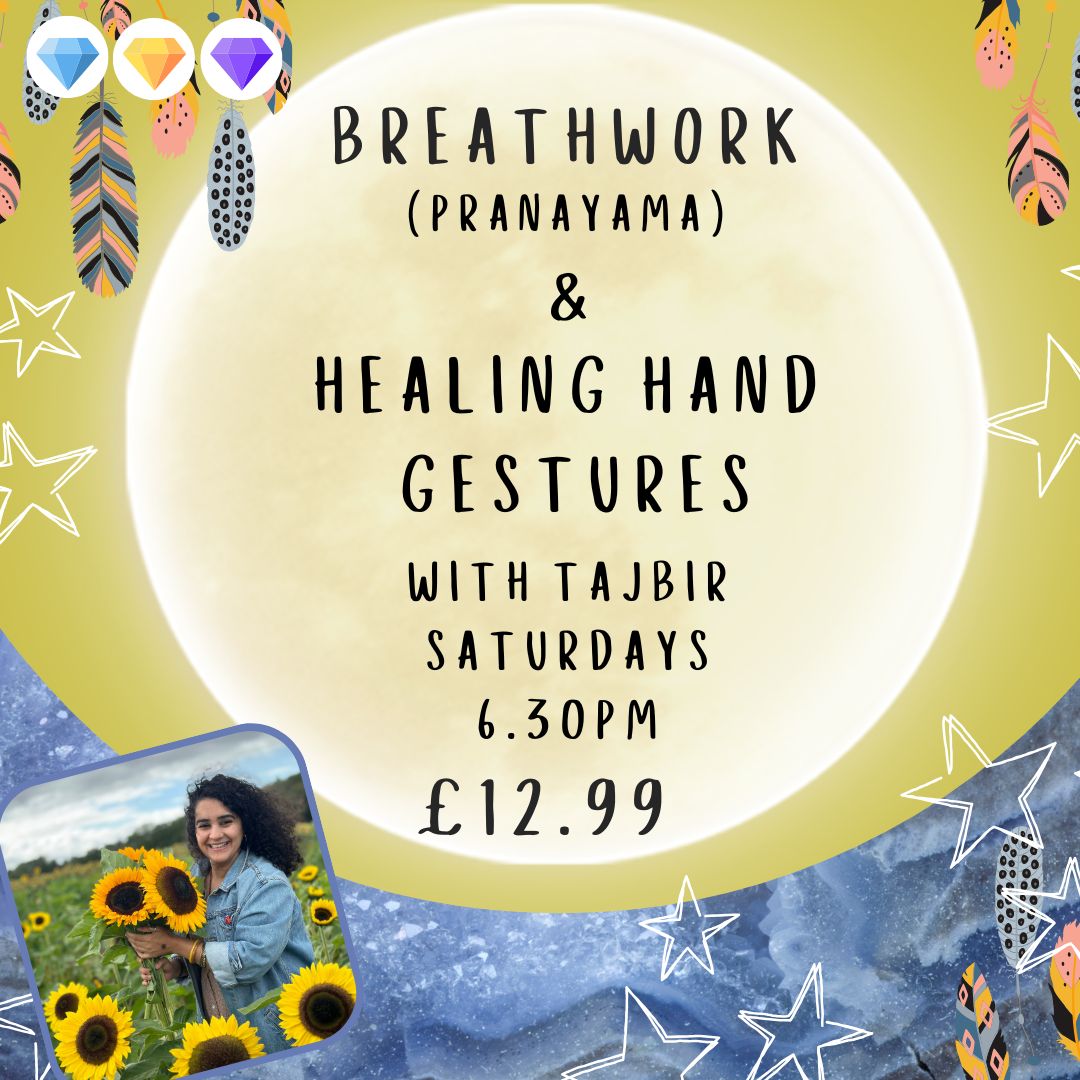 Energy Flow: Breathwork (Pranayama) & Healing Hand Gestures with Tajbir - Saturdays - 6.30pm
