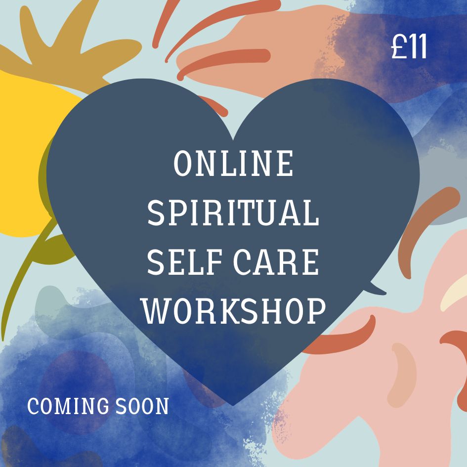 Online Spiritual Self Care Workshop - COMING SOON