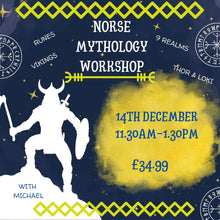 Load image into Gallery viewer, Norse Mythology Workshop - Back in 2025
