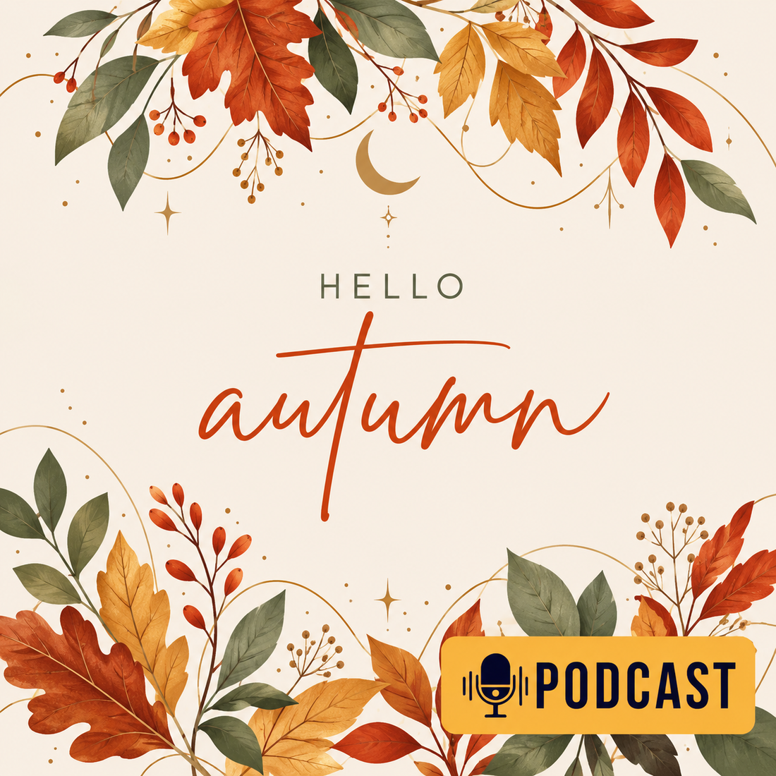 Hello Autumn - PODCAST