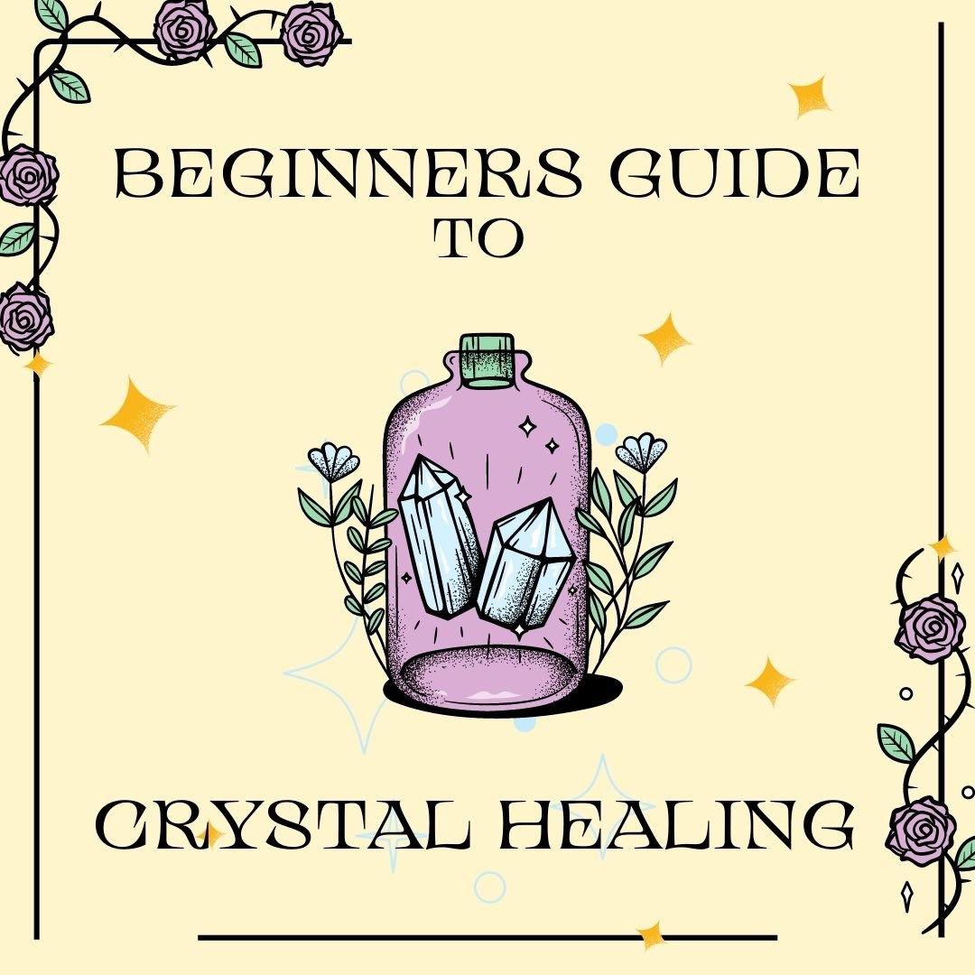 Beginners Guide to Crystal Healing - The Hare and the Moon