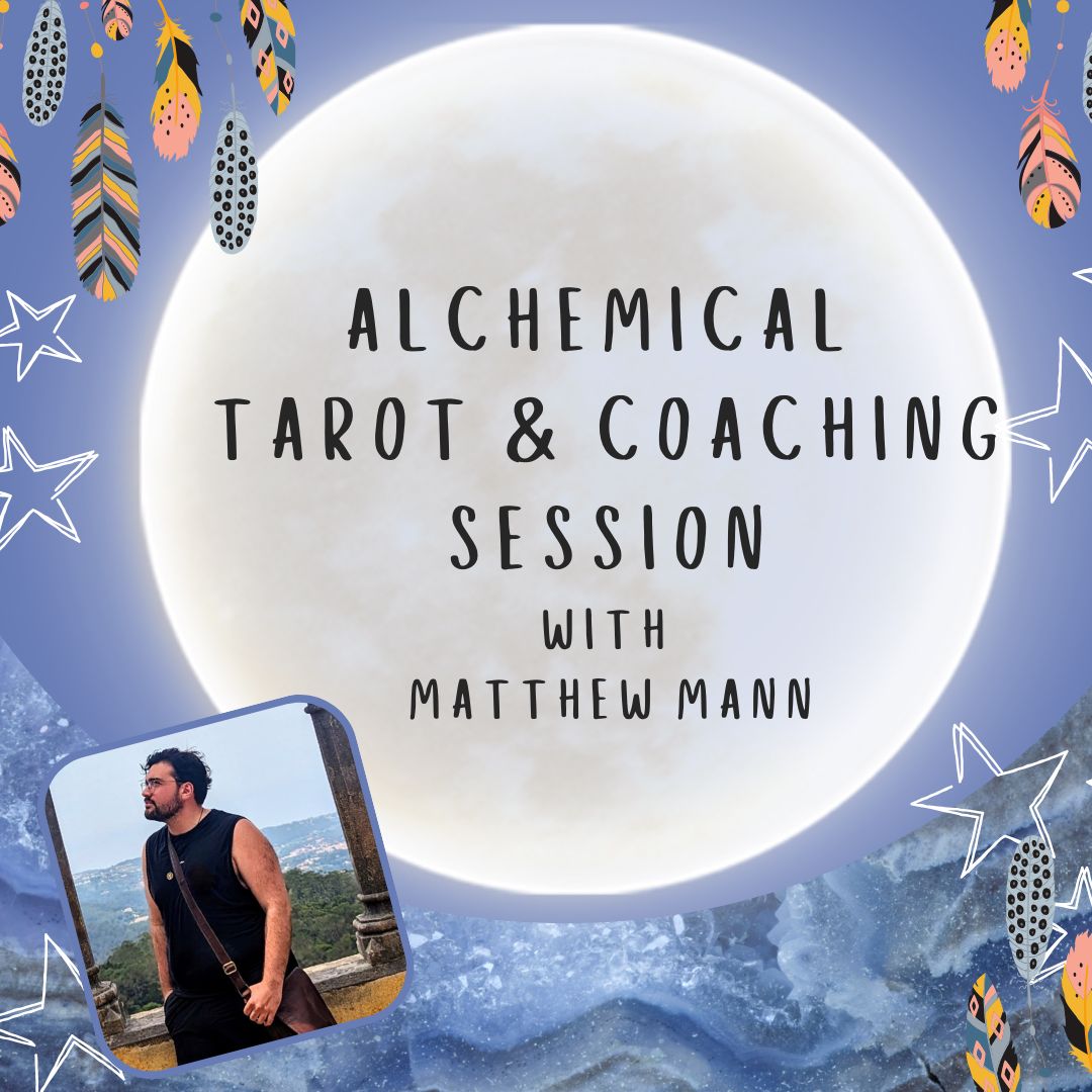 Alchemical Tarot & Coaching Session with Matthew Mann
