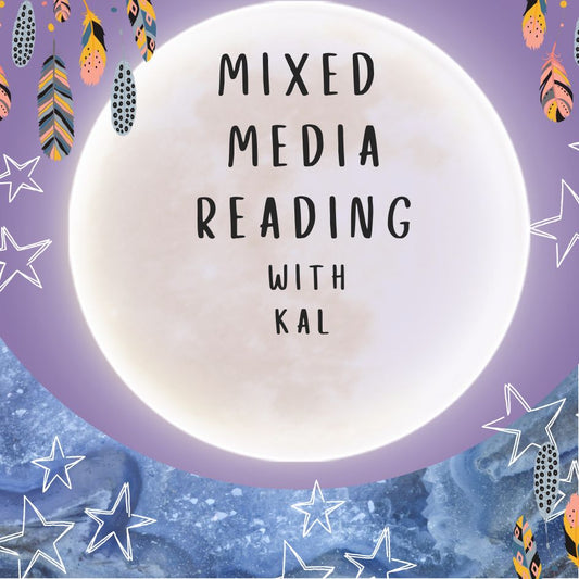 Mixed Media Readings with Kal - Approx 45 mins