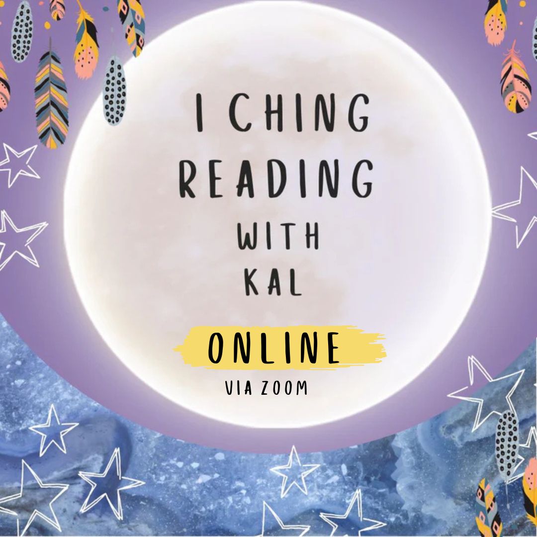 Online I Ching / Book of Changes Oracle Readings with Kal- Approx 30 mins