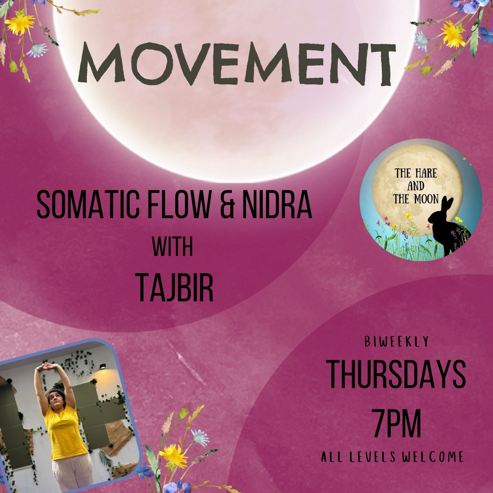Somatic Flow & Nidra with Tajbir - Biweekly Thursdays - 7pm- £12.99 Per class