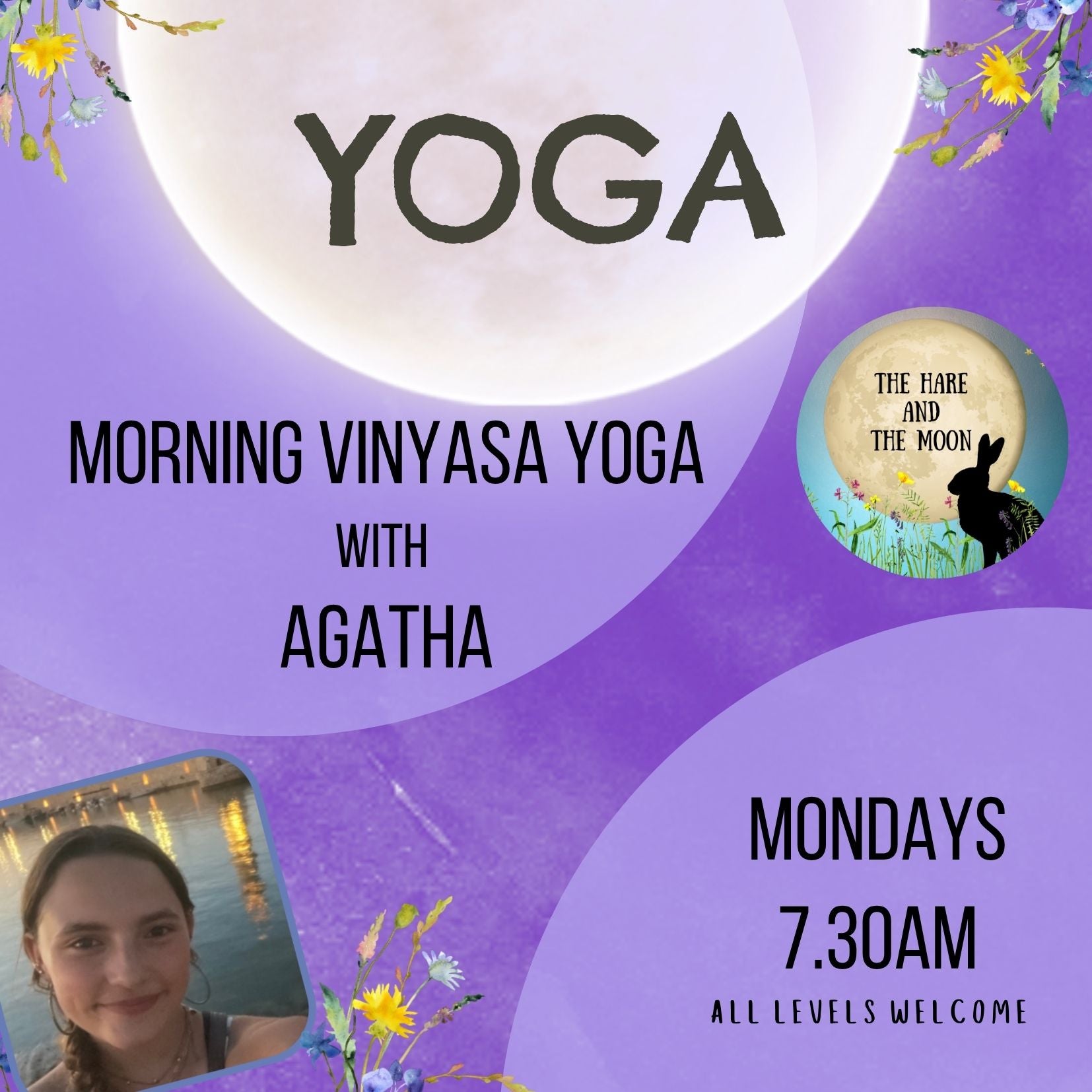 Morning Vinyasa Yoga with Agatha - Mondays - 7.30am