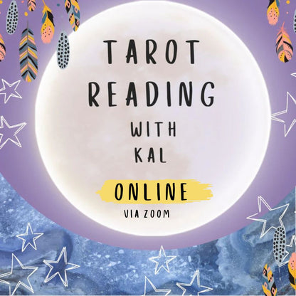 Online Tarot Card Readings with Kal - Approx 30 mins