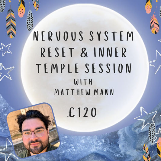 Nervous System Reset & Inner Temple Session with Matthew