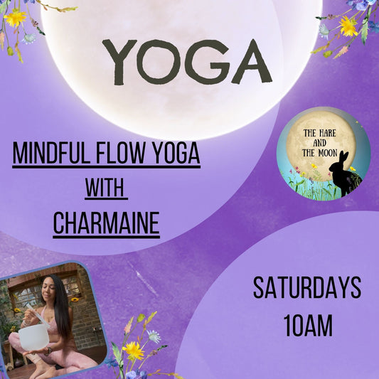 Mindful Flow Yoga with Charmaine - Saturdays - 10am