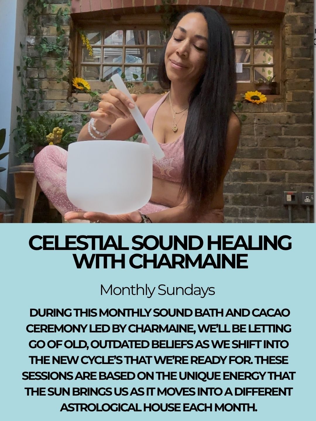 Celestial Sound Baths: A Solar Celebration of Sound & Cacao with Charmaine - Monthly - Sunday Afternoons
