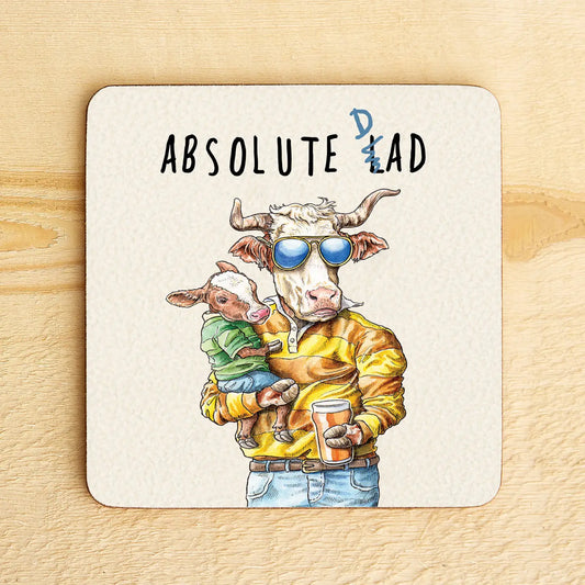 Absolute Dad Coaster - Drinks Coaster - Funny Coaster - Father's Day- XX19