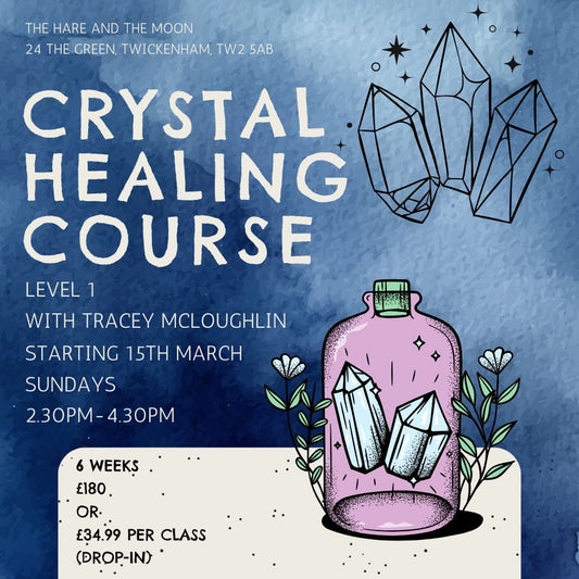 Crystal Healing Course - Level 1 - IN PERSON