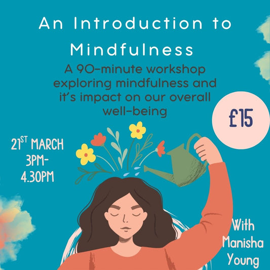 An Introduction to Mindfulness