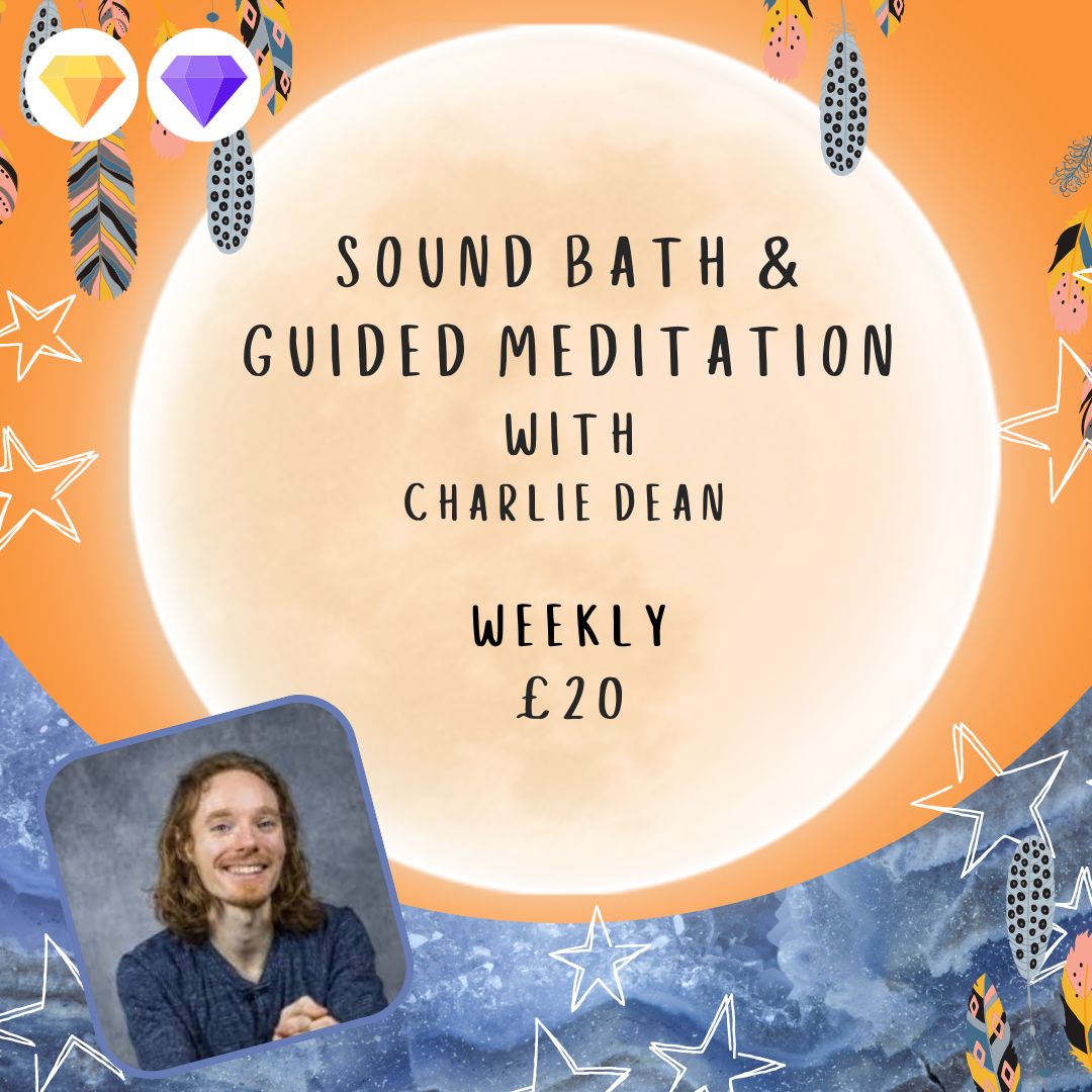 Sound Bath & Guided Meditation with Charlie Dean
