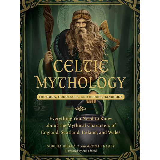 Celtic Mythology Book By Sorcha Hegarty