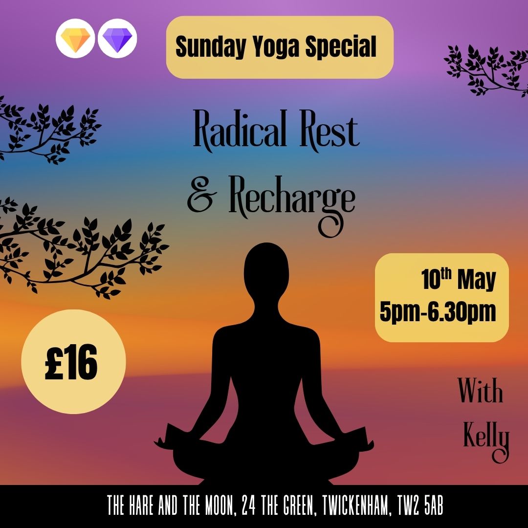 SUNDAY YOGA SPECIAL - RADICAL REST & RECHARGE