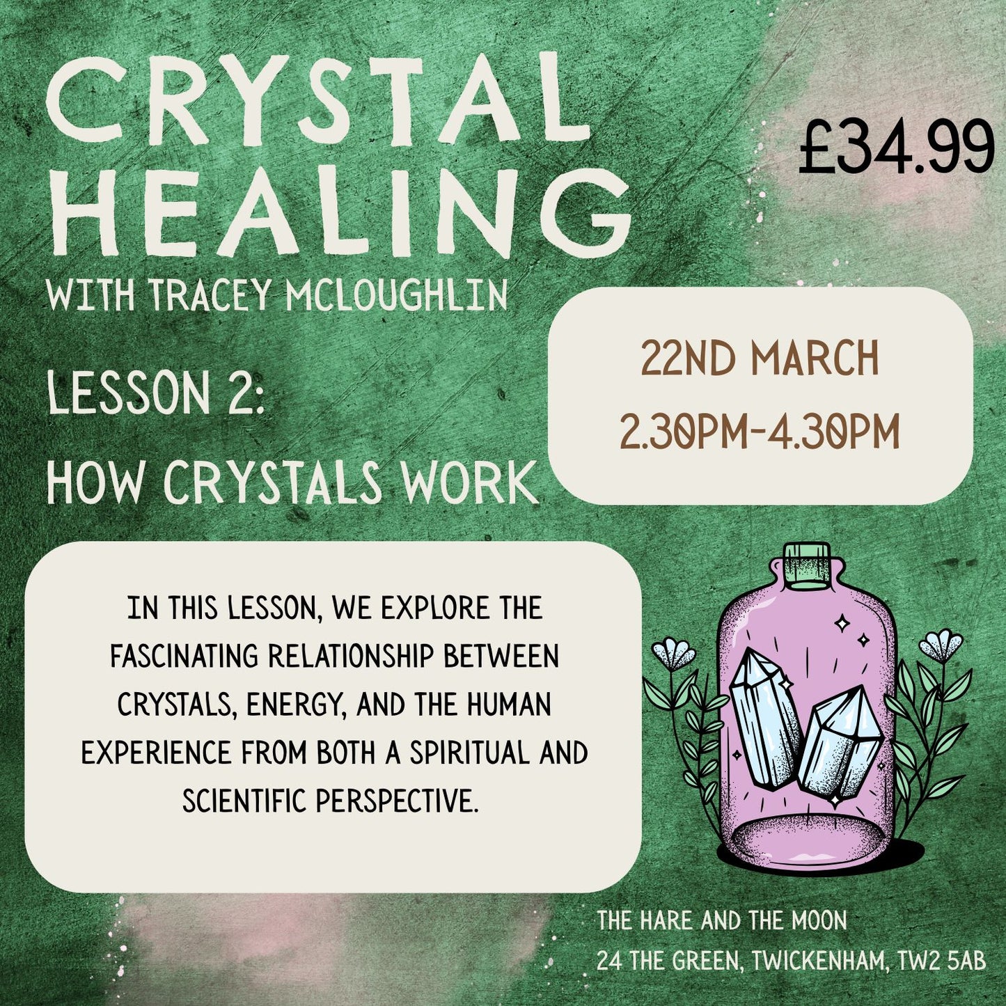 LESSON 2 - HOW CRYSTAL'S WORK - 22ND MARCH