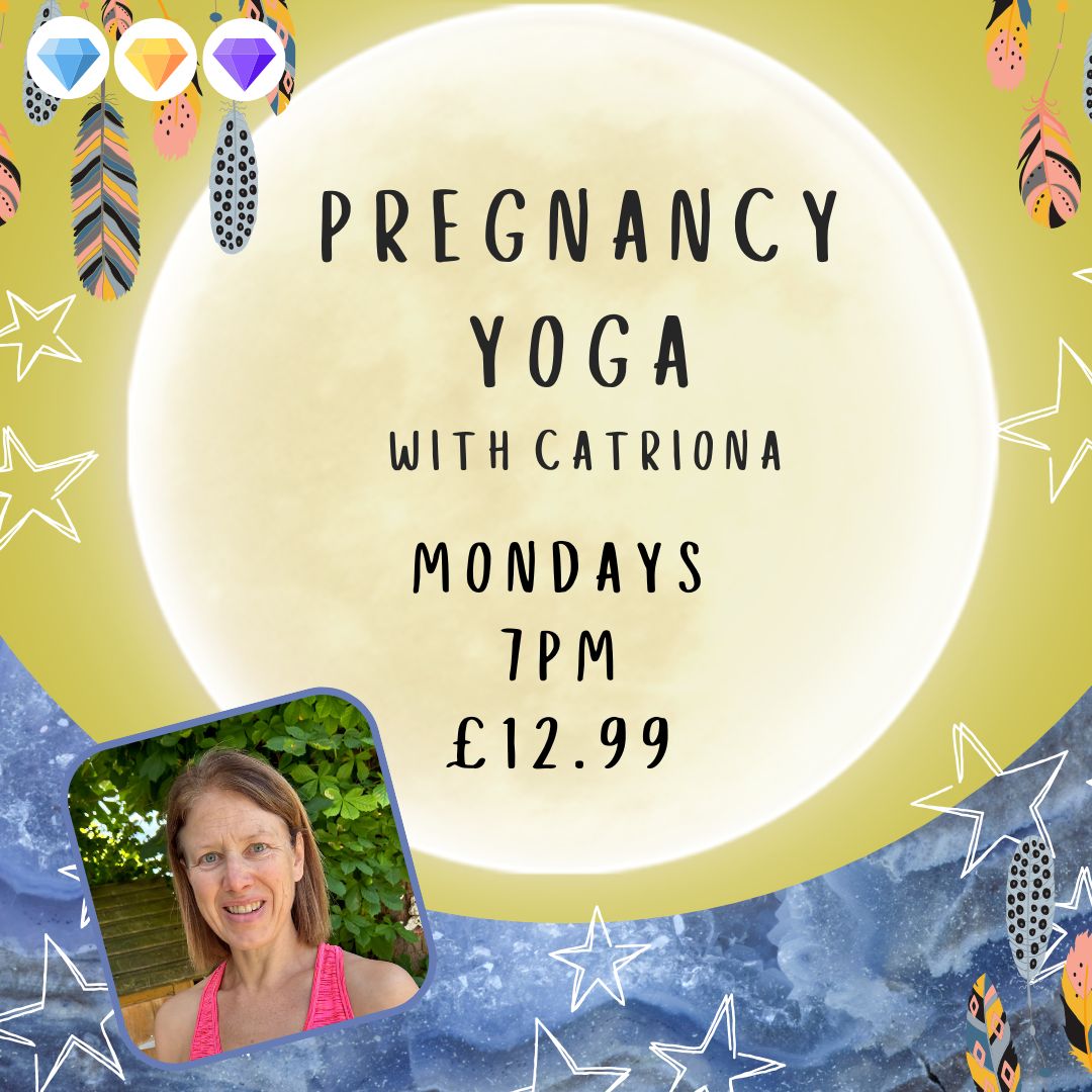 Pregnancy Yoga Class with Catriona - Mondays - 7pm - £12.99 Per class