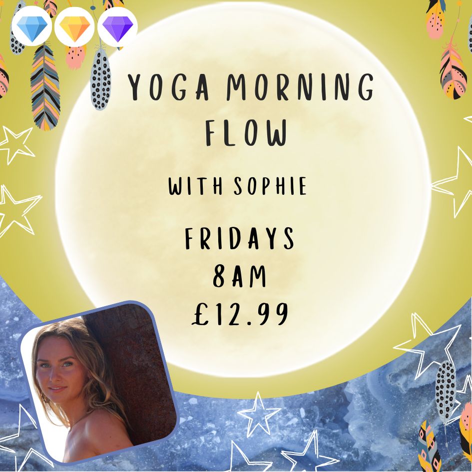 Morning Flow Yoga with Sophie - Fridays - 8am - £12.99 Per class