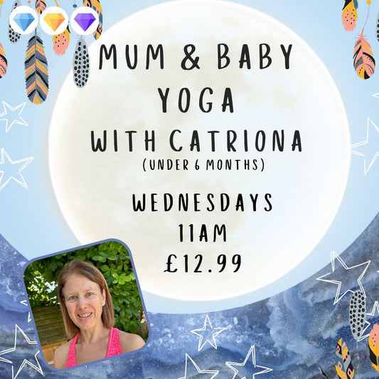 Mum & Baby Yoga Class with Catriona - Wednesdays - 11am