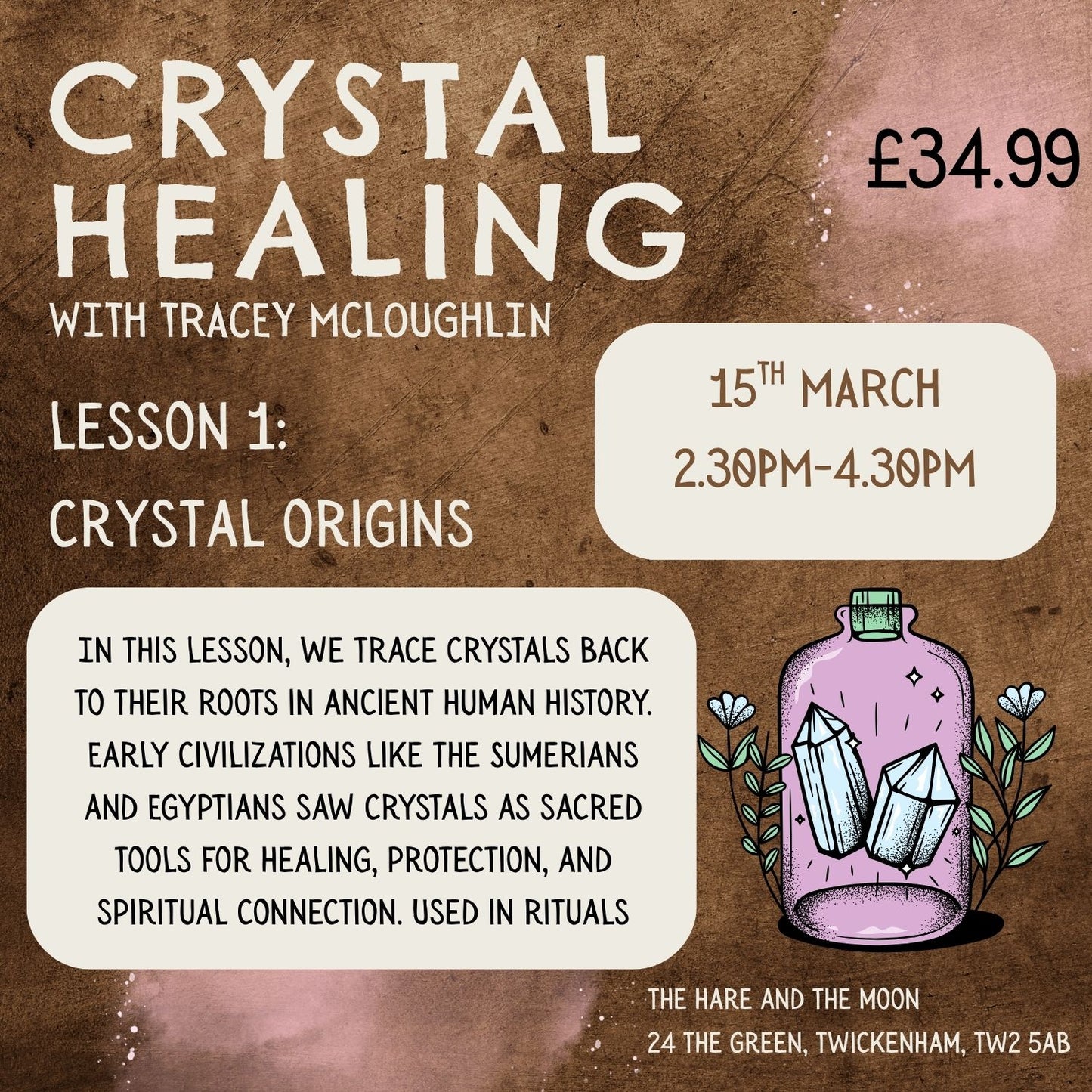 LESSON 1: CRYSTAL ORIGINS - 15TH MARCH