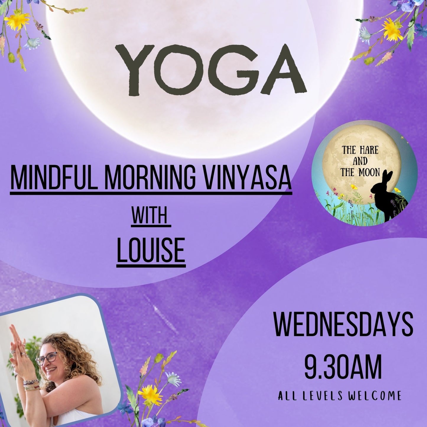 Mindful Morning Vinyasa Yoga with Louise - Wednesdays - 9.30am