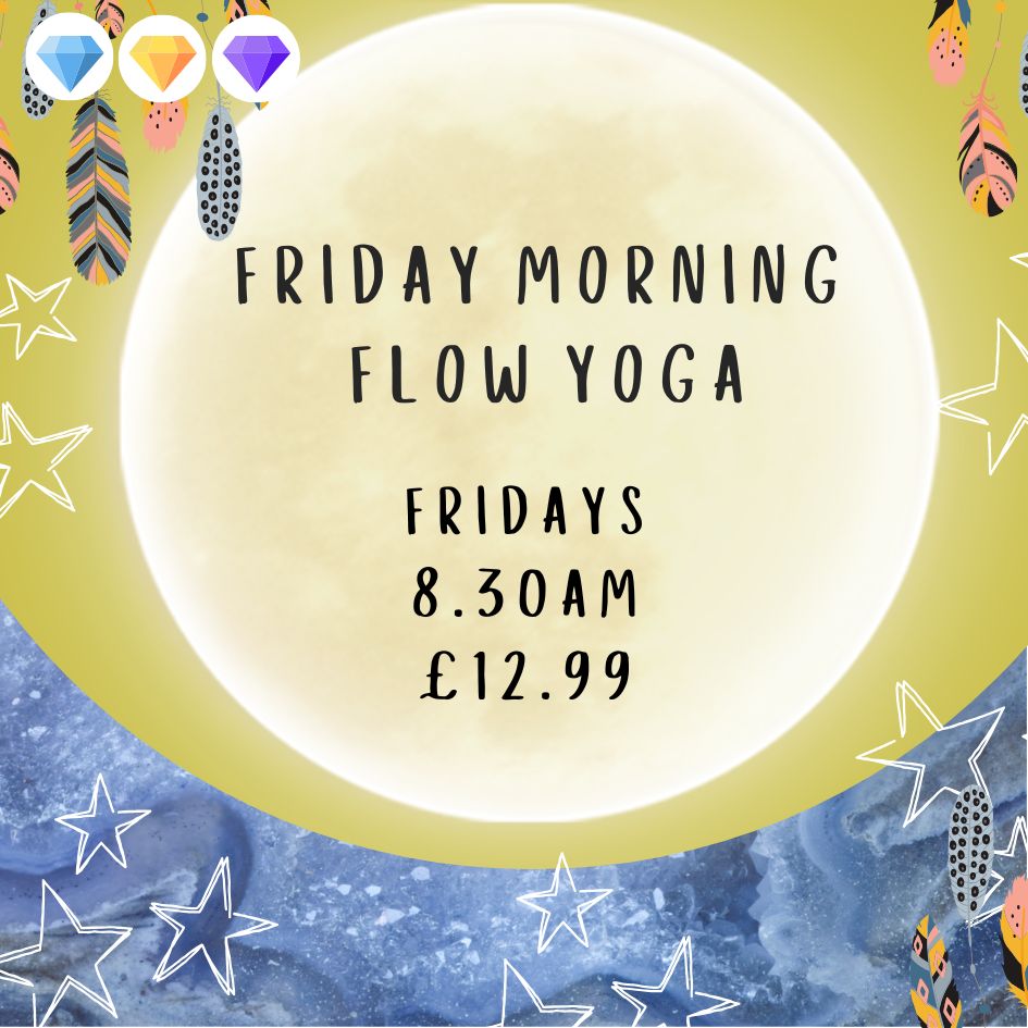 Friday Morning Flow Yoga - Fridays- 8.30am - £12.99 Per class