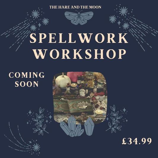 Spellwork Workshop - Coming Soon