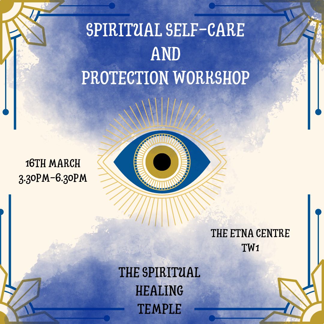 Spiritual Self-Care & Protection Workshop - COMING SOON