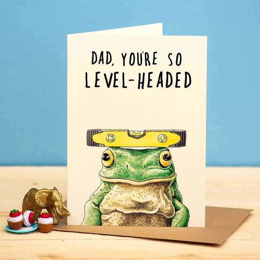 Level Headed Card - Father's Day Greeting Card - FD07