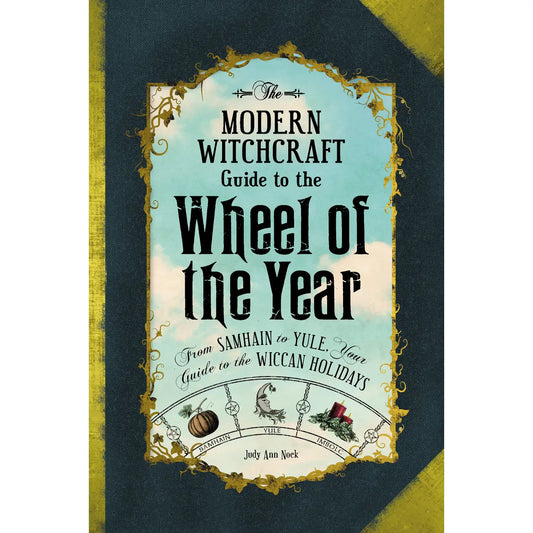 Modern Witchcraft Guide To the Wheel of the Year
