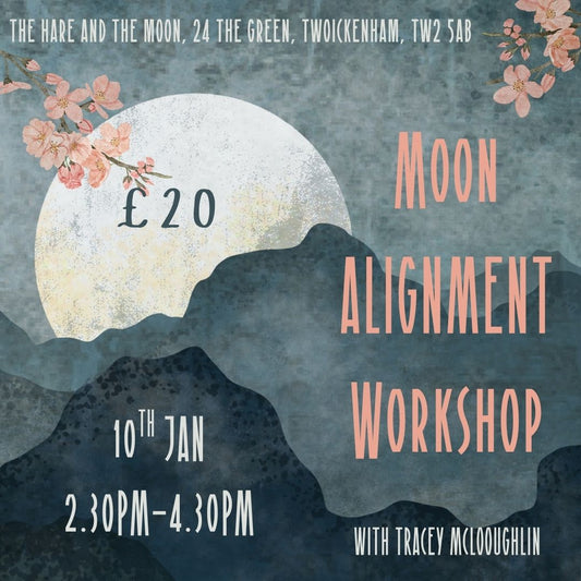 Moon Alignment Workshop - 10th January 2026