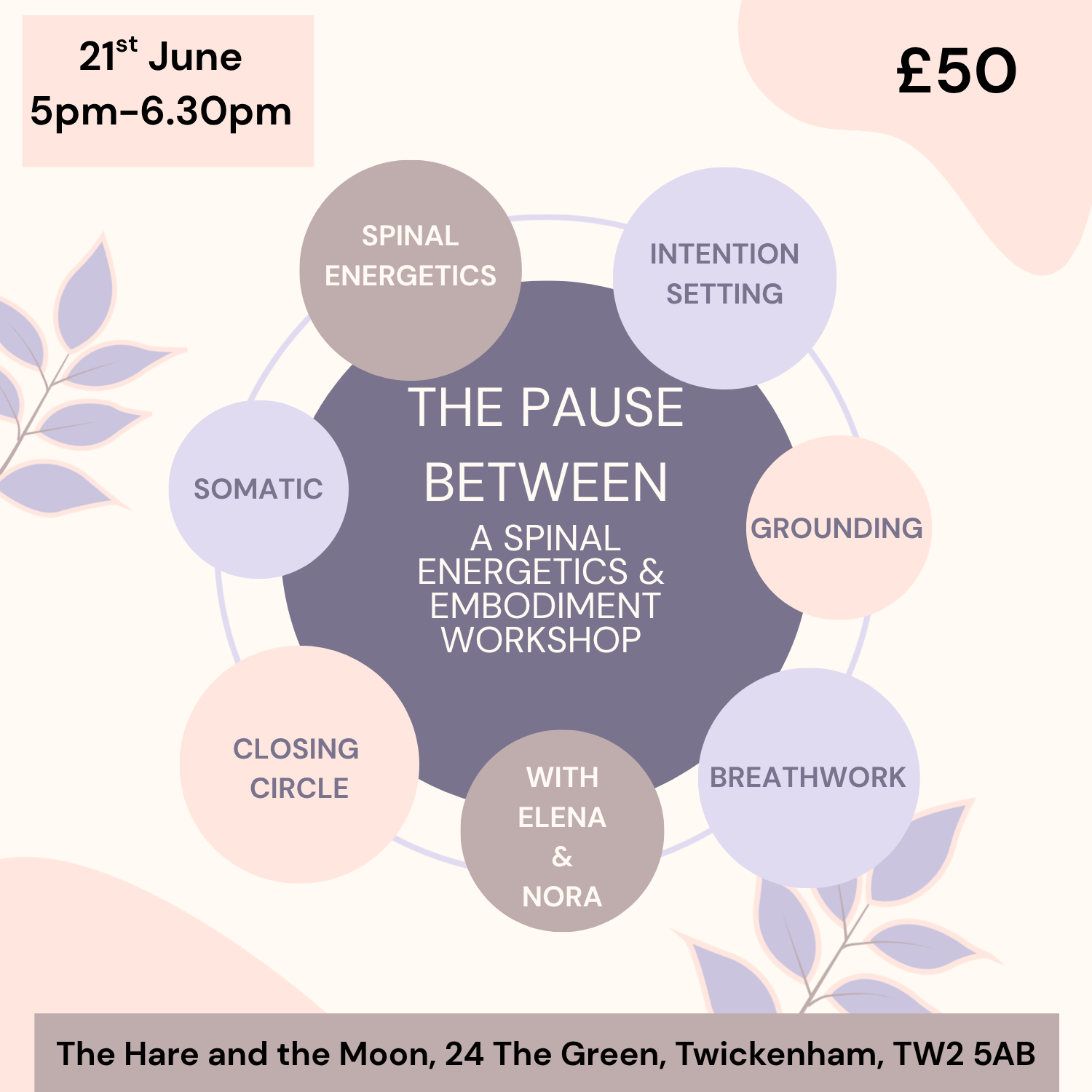 The Pause Between - Spinal Energetics & Embodiment Workshop - 9th May