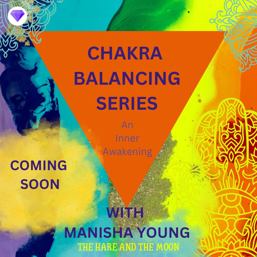 Chakra Balancing Series - Root to Crown Chakras - An inner awakening