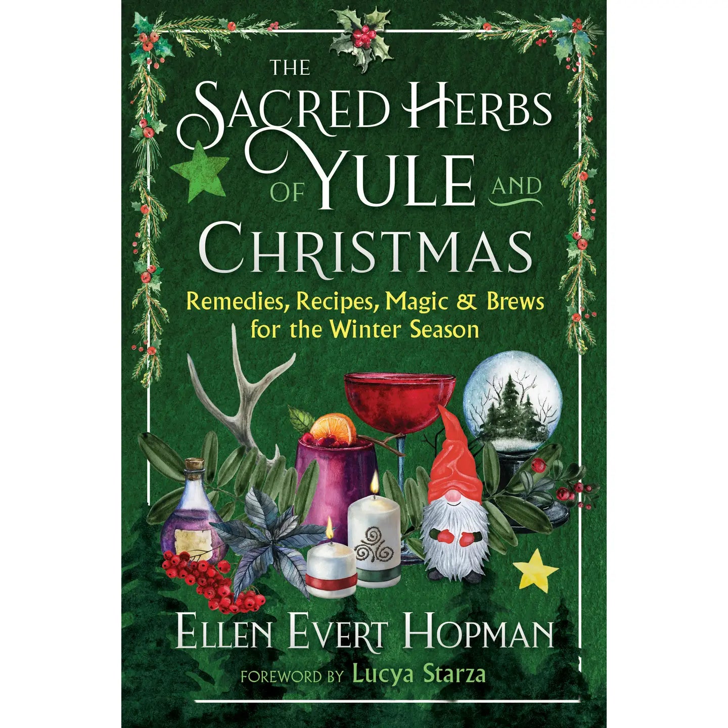 Sacred Herbs of Yule and Christmas Book