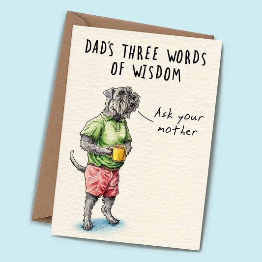 Words of Wisdom Card -Father's Day Greeting Card - FD03