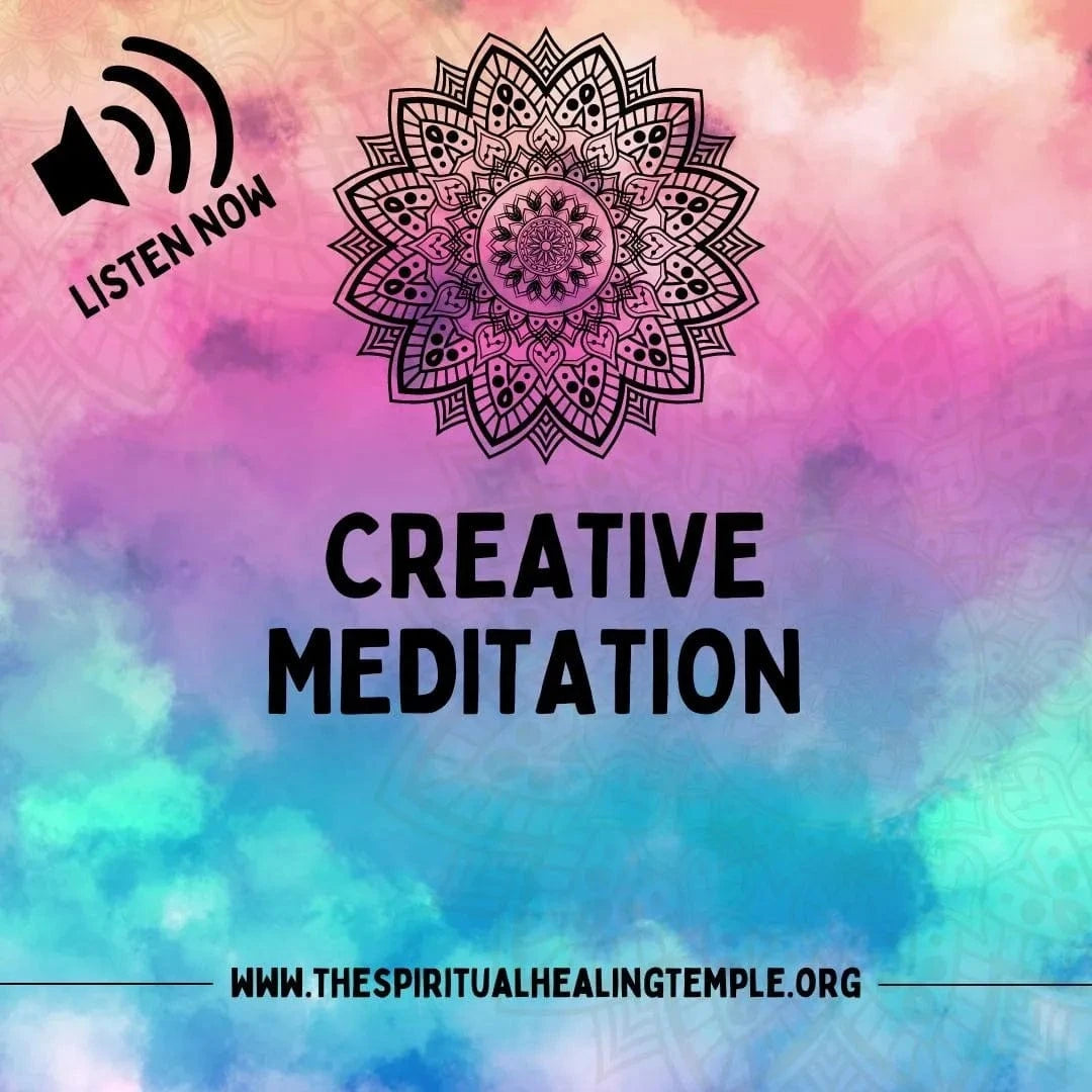 CREATIVE MEDITATION