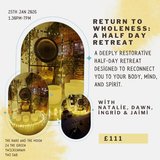 Return to Wholeness: A Half Day Retreat