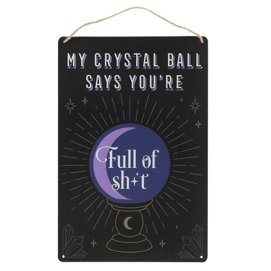 Jones Home & Gift Signs and Memoboards MY CRYSTAL BALL SAYS... METAL SIGN
